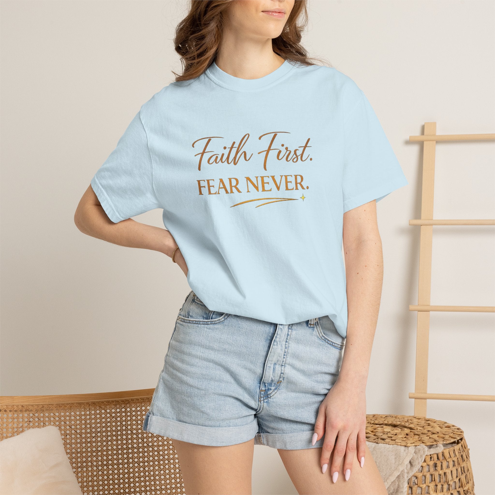 Unisex Faith First. Fear Never. T-Shirt