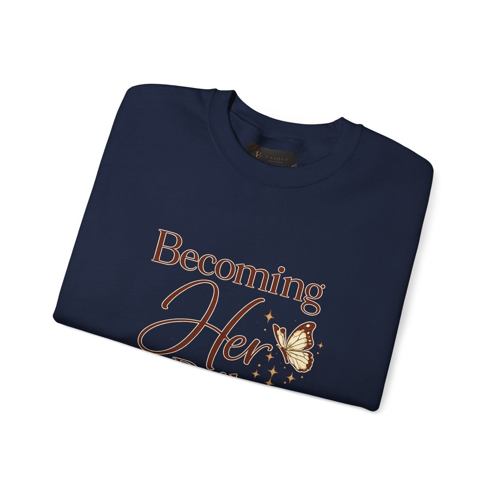 Unisex Becoming Her Daily Crewneck Sweatshirt — Inspirational Women’s Pullover with Butterfly