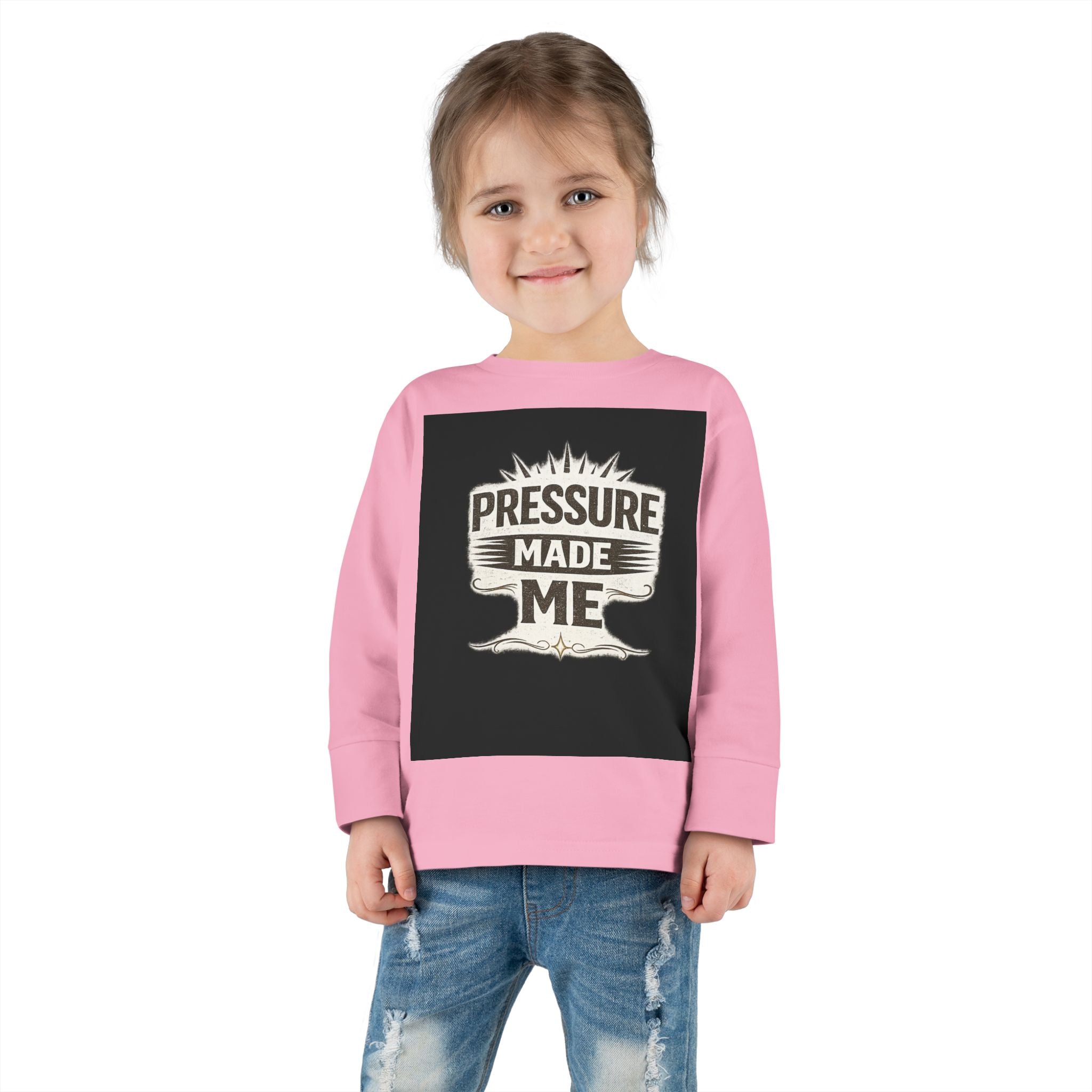 Toddler Long Sleeve Tee - "Pressure Made Me" Vintage Banner Kids Shirt