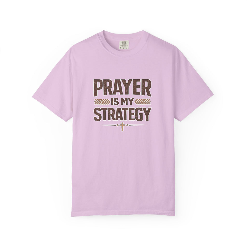 Unisex Prayer Is My Strategy T-Shirt — Faith-Based Christian Tee