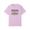 Unisex Prayer Is My Strategy T-Shirt — Faith-Based Christian Tee
