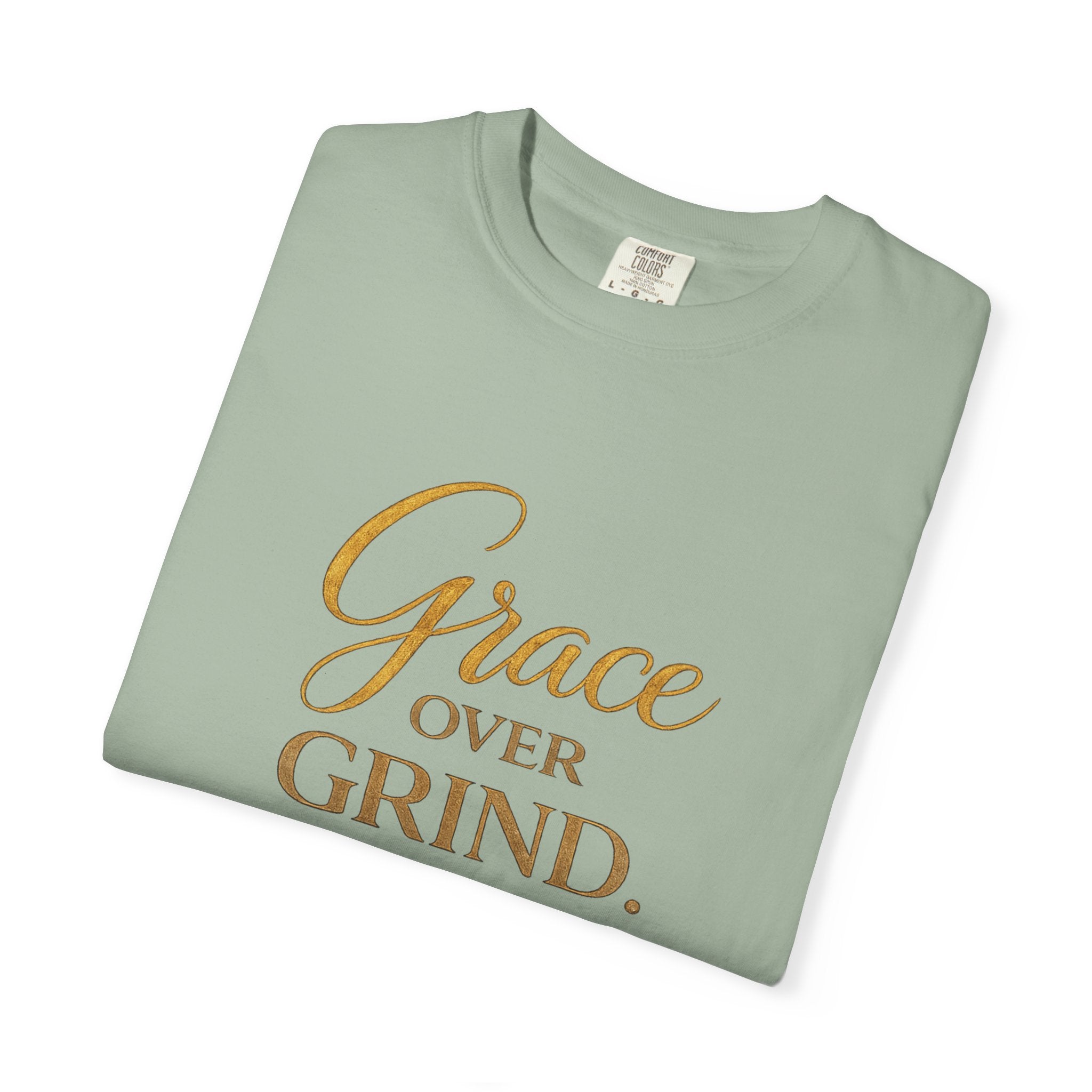 Unisex Grace Over Grind T-Shirt — Inspirational Faith Graphic Tee