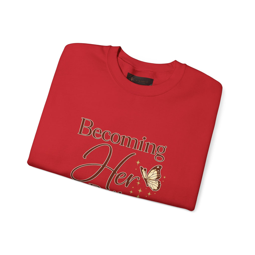 Unisex Becoming Her Daily Crewneck Sweatshirt — Inspirational Women’s Pullover with Butterfly