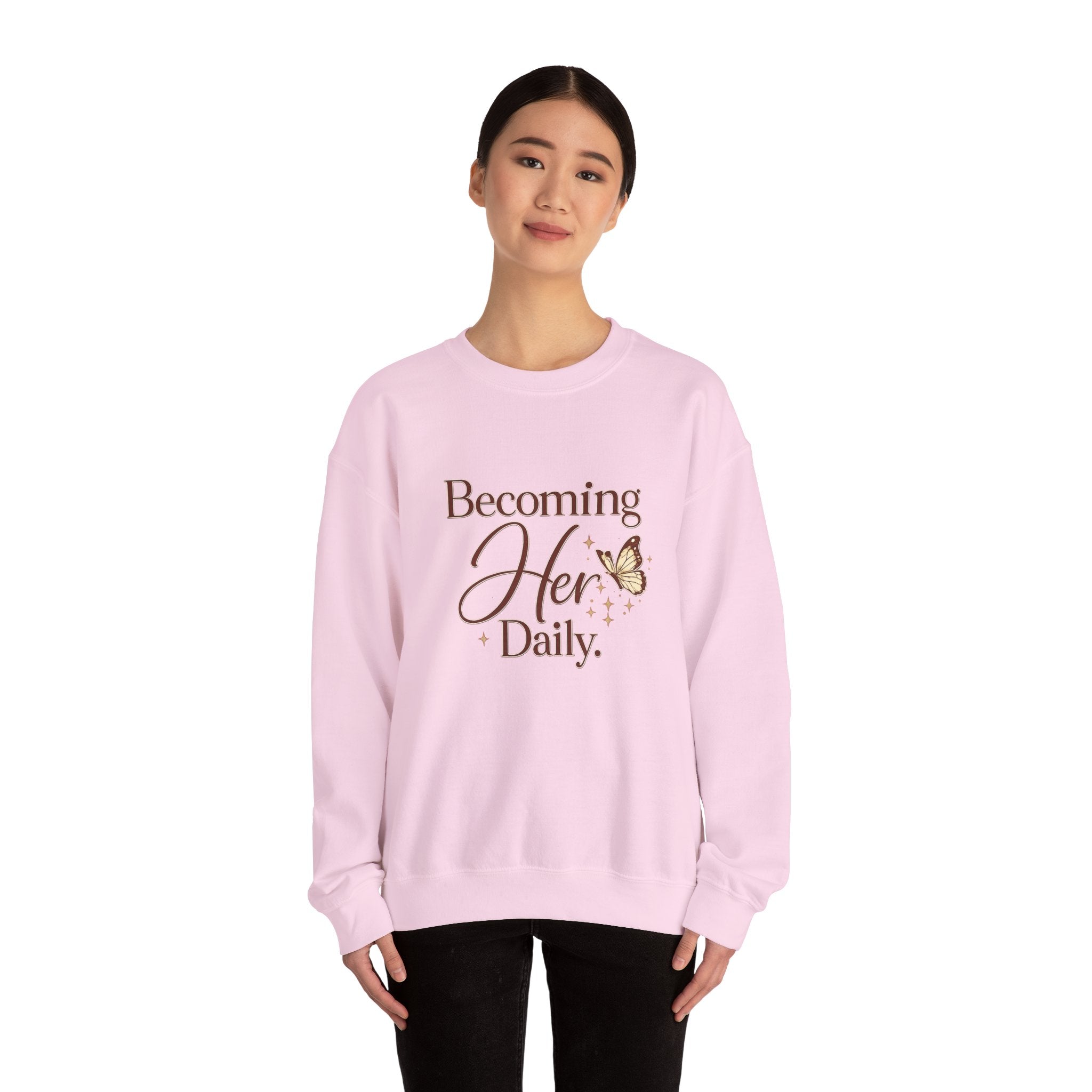 Unisex Becoming Her Daily Crewneck Sweatshirt — Inspirational Women’s Pullover with Butterfly