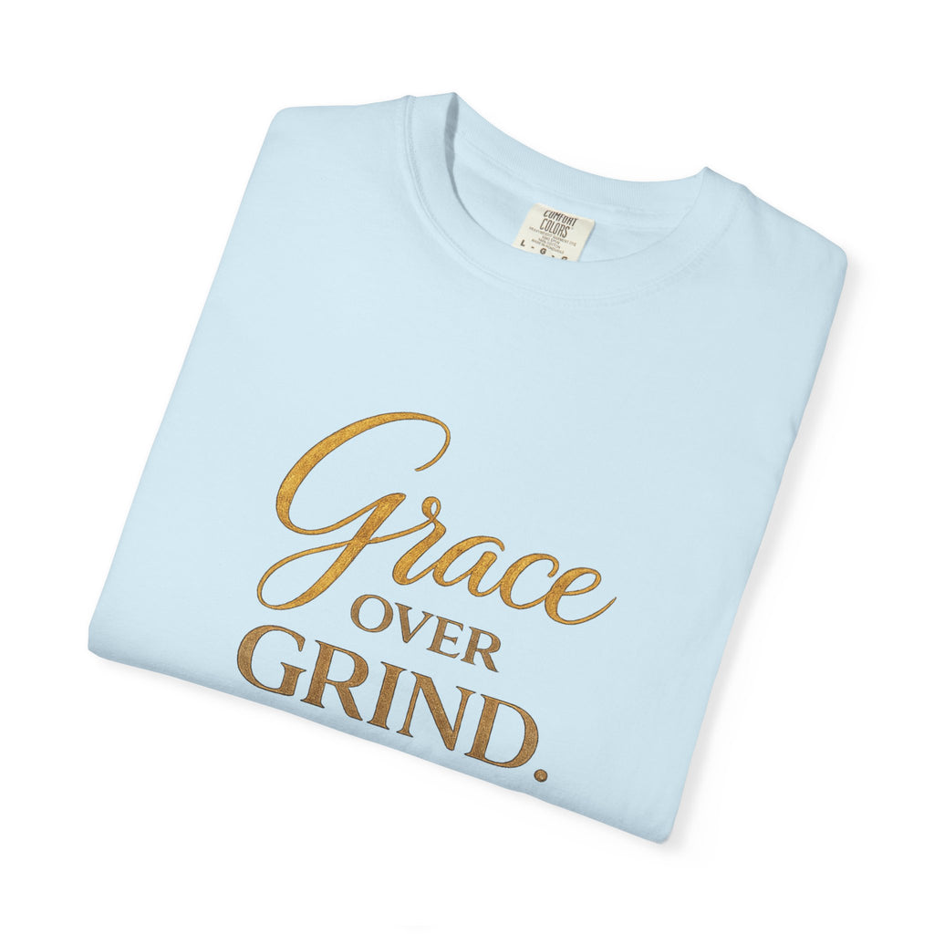 Unisex Grace Over Grind T-Shirt — Inspirational Faith Graphic Tee