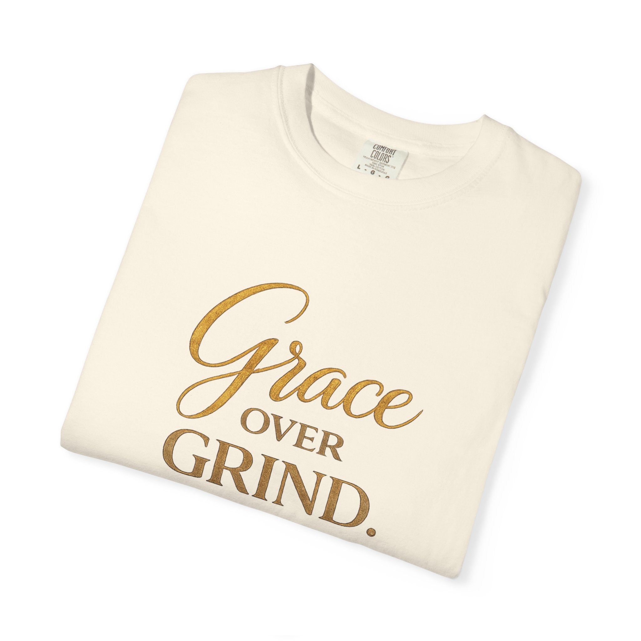 Unisex Grace Over Grind T-Shirt — Inspirational Faith Graphic Tee