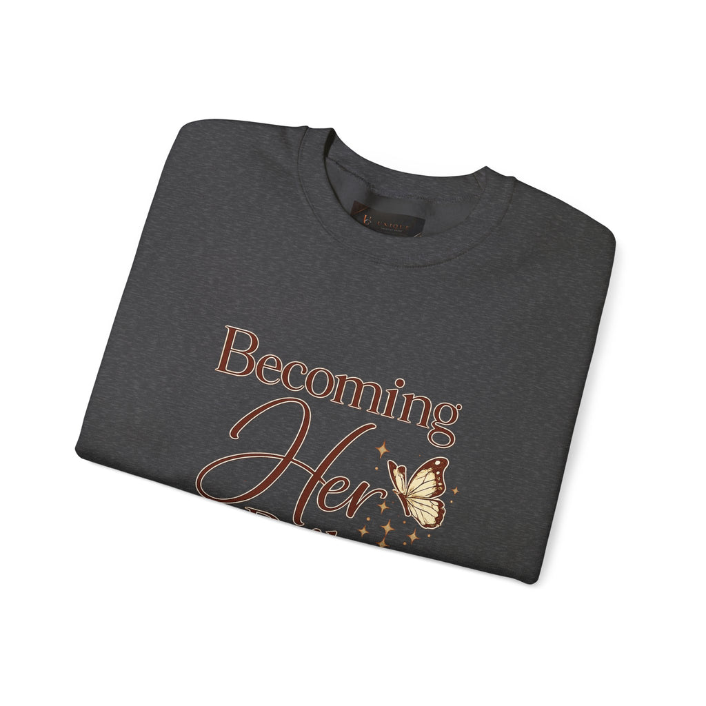 Unisex Becoming Her Daily Crewneck Sweatshirt — Inspirational Women’s Pullover with Butterfly