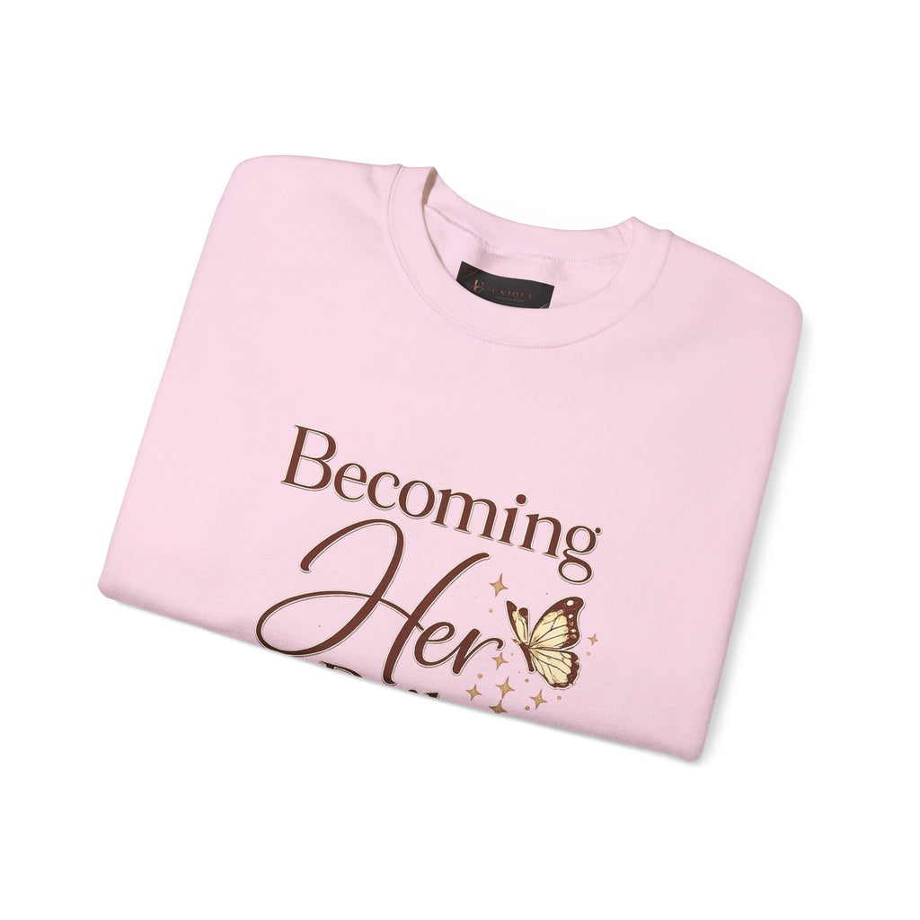 Unisex Becoming Her Daily Crewneck Sweatshirt — Inspirational Women’s Pullover with Butterfly