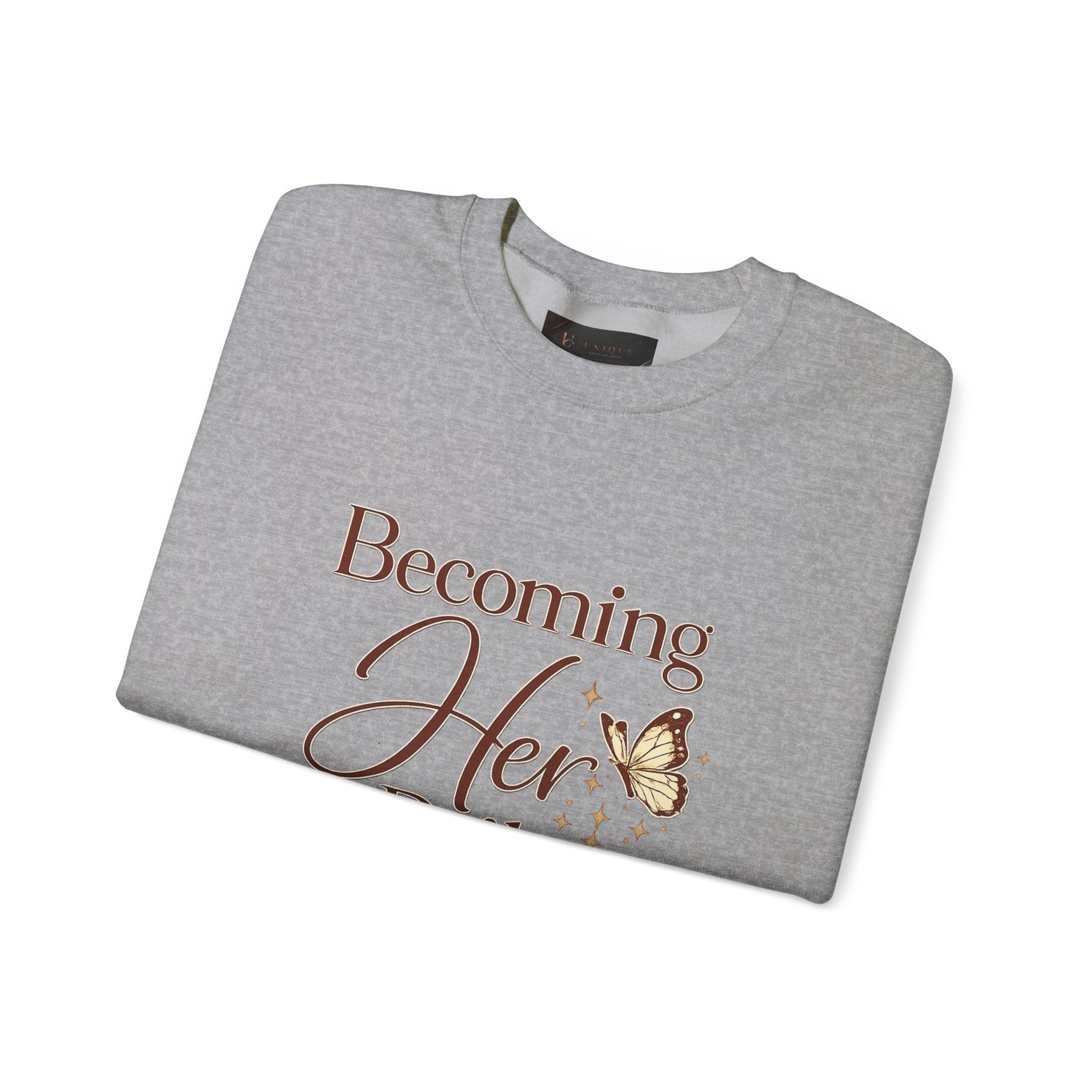 Unisex Becoming Her Daily Crewneck Sweatshirt — Inspirational Women’s Pullover with Butterfly