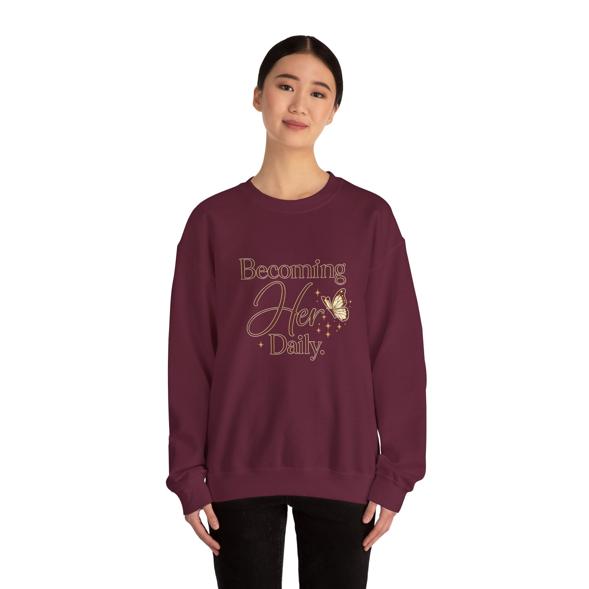 Unisex Becoming Her Daily Crewneck Sweatshirt — Inspirational Women’s Pullover with Butterfly